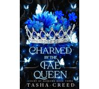 Charmed by the Fae Queen