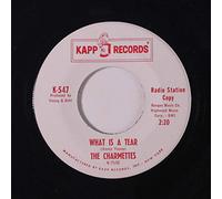 CHARMETTES - what is a tear / please don't kiss me again