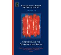 Charmine E. J. Härtel Emotions and the Organizational Fabric (Copertina rigida)