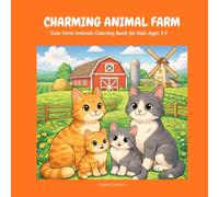 Charming Animal Farm: Cute Coloring Book for Kids Ages 3-7