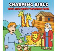 Charming Bible: Cute and Comfy Coloring Book