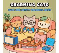 Charming Cats: Cute and Comfy Coloring Book