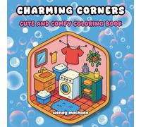 Charming Corners: Cute and Comfy Coloring Book