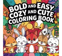 Charming & Cozy Colouring Book: Bold and Easy Colouring