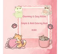 Charming & Cozy Kitties (Coloring Book)