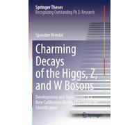 Charming Decays of the Higgs, Z, and W Bosons: Development and Deployment of a New Calibration Method for Charm Jet Identification