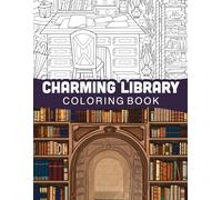 Charming Library coloring book: cozy reading corner, beautiful reading place, Bookworm