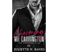 Charming Mr Carrington: Spicy Billionaire Romance