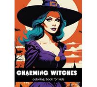 Charming witches Coloring book for Kids: A Magical Journey with 63 Pages of Enchanting Fun, It emphasizes both the charm of the witches and the fun, magical aspect of coloring.