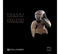 CHARMS IN PRE-COLUMBIAN ECUADOR
