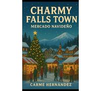 CHARMY FALLS TOWN: MERCADO NAVIDEÑO