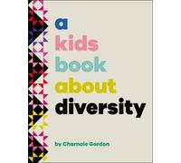 Charnaie Gordon A Kids Book About Diversity (Copertina rigida) Kids Book