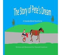 Charnell Landrum The Story of Pete's Dream (Tascabile)