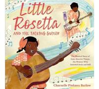 Charnelle Pinkney Barlo – Little Rosetta and the Talking Guitar – Copertina rigida