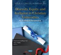 Charnetta Gadli Diversity, Equity, and Inclusion in Christian Univer (Tascabile)