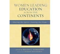 Charol Shakeshaft Women Leading Education across the Continents (Tascabile)