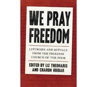 Charon Hribar We Pray Freedom (Tascabile)