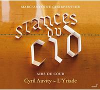 Charpentier/ Auvity/ L'Yriade - Stances Du Cid - Airs De Cour