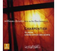 Charpentier/ Christie, William - Charpentier: Te Deum - Grand Office