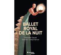 Charpentier, G. - Le Ballet Royal -Cd+Dvd- (2 CD)