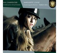 Charpentier/ Jarry, Gaetan/ Ensemble Marguerite - Charpentier: Motets Pour Une Princesse