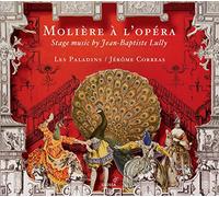 Jean-Baptiste Lully Molière À L'opéra: Stage Music By Jean-Baptiste Lully (CD)
