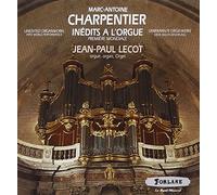 CHARPENTIER, M.A. - INEDITS A L'ORGUE