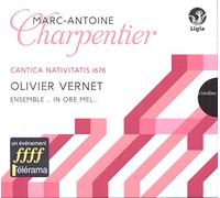Charpentier, M./ Du Mont, H./ Vernet, Olivier - Cantica Nativitatis