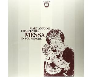 Charpentier Marc-Antoine - Messa In Sol Minore