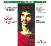 Charpentier/ Minkowski, Marc - Charpentier: Le Malade Imaginaire