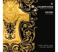 Charpentier/Nivers - Messe Pour Le Port-Royal
