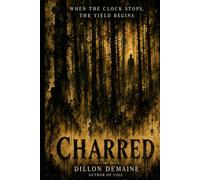 Charred: A Small Town Cosmic Horror Nightmare