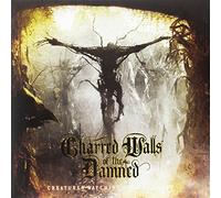 Charred Walls Of The Damned - CREATURES WATCHING OVER..
