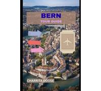 Charrita Doose Bern Tour Guide (Tascabile)