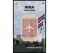 Charrita Doose Riga Tour Guide (Tascabile)