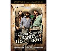 Charro Negro Vs La Banda De Los Cuervos