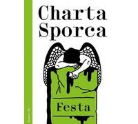 Charta sporca. Vol. 34: Festa. Festa
