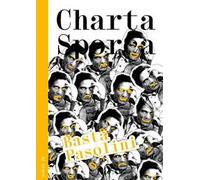 Charta sporca. Vol. 35: Basta Pasolini