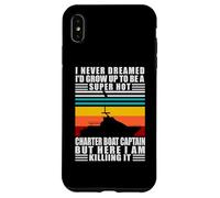 Charter Boat Captain I Never Dreamed I Would Run A Charter Custodia per iPhone XS Max