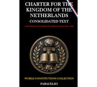 CHARTER FOR THE KINGDOM OF THE NETHERLANDS