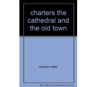 charters the cathedral and the old town