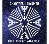 Chartres Labyrinth Inner Journey Workbook: Finger Walk Journal Meditation Gift 8.25"x8.25"