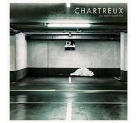 Chartreux - You Didn'T Doubt This