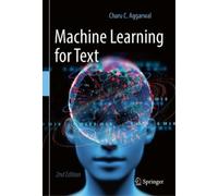 Charu C. Aggarwal Machine Learning for Text (Copertina rigida)