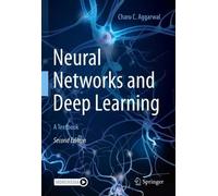 Charu C. Aggarwal Neural Networks and Deep Learning (Copertina rigida)