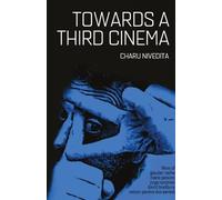 Charu Nivedita Towards a Third Cinema (Tascabile)