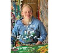 Charuka Arora The big book of tiny creatives (Edition1st) (Copertina rigida)