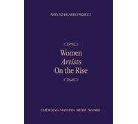 Charuka Arora Women Artists on the Rise (Edition2025) (Copertina rigida)