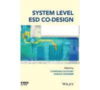 Charvaka Duvvury System Level ESD Co-Design (Copertina rigida) IEEE Press