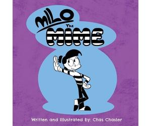 Chas Chasler Milo the Mime (Tascabile)